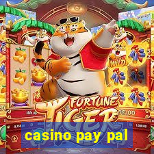 casino pay pal