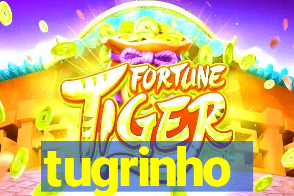 tugrinho