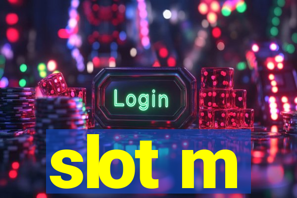 slot m