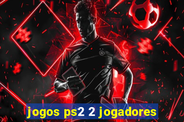 jogos ps2 2 jogadores