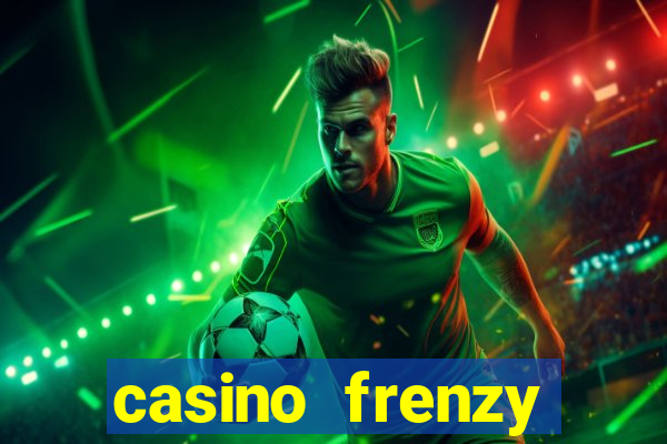 casino frenzy online games gcash