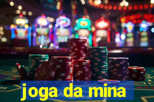 joga da mina