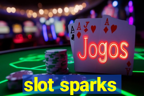 slot sparks