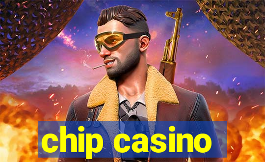 chip casino