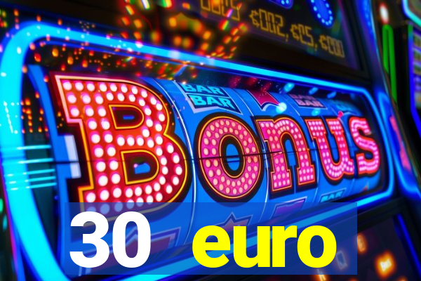 30 euro startguthaben casino