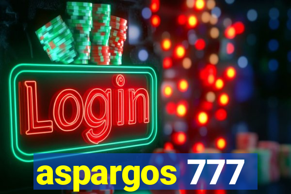 aspargos 777