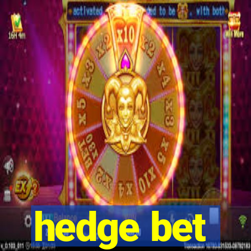 hedge bet