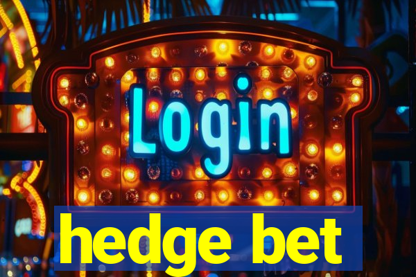 hedge bet