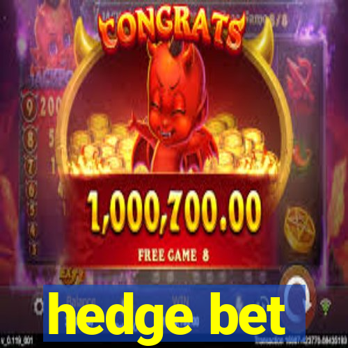 hedge bet