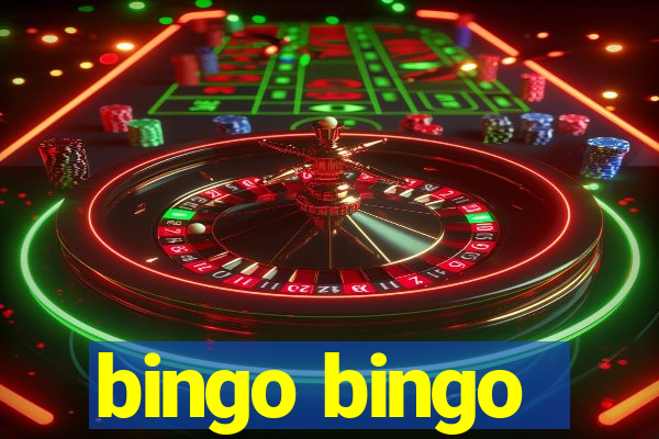 bingo bingo