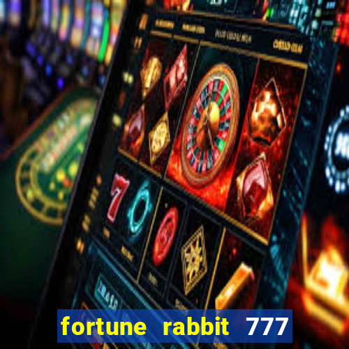 fortune rabbit 777 paga mesmo