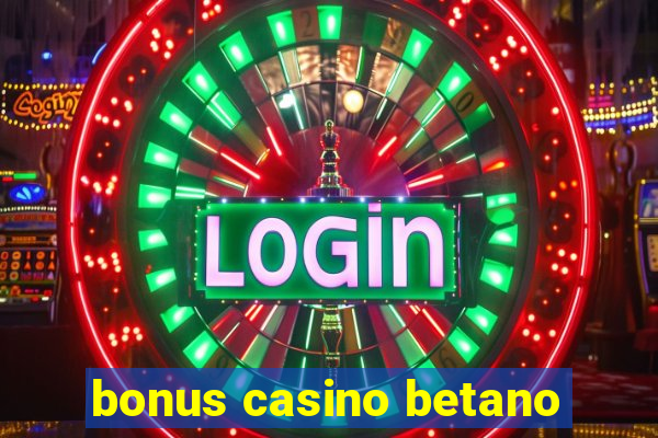 bonus casino betano