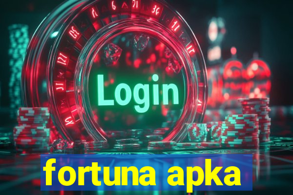 fortuna apka