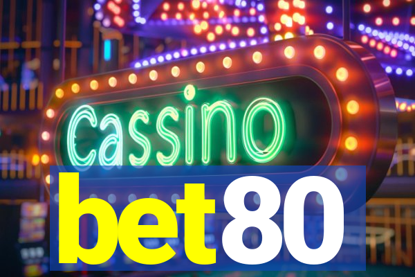 bet80