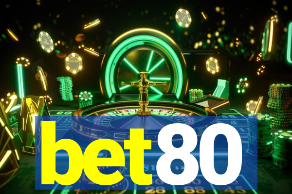 bet80