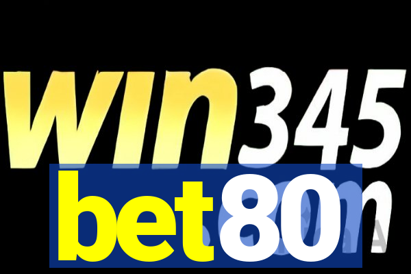 bet80