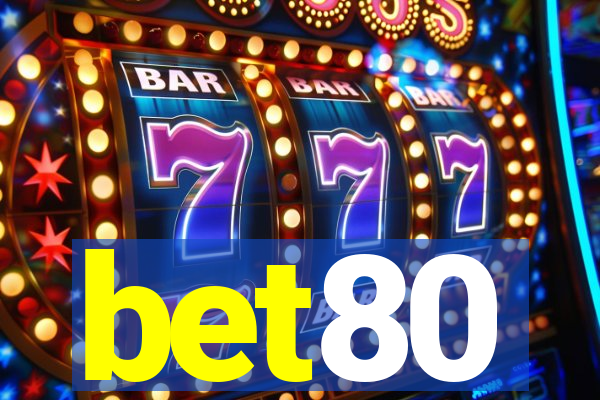 bet80