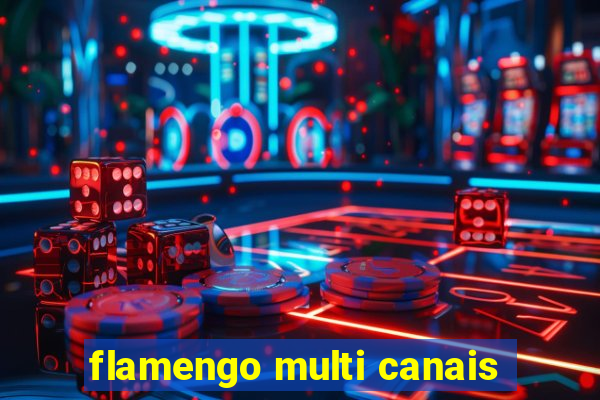 flamengo multi canais