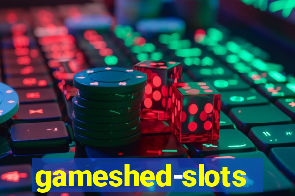 gameshed-slots