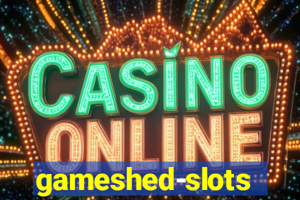 gameshed-slots