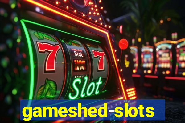 gameshed-slots