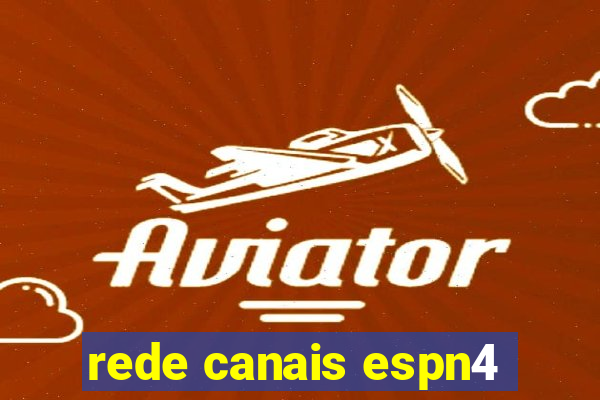 rede canais espn4