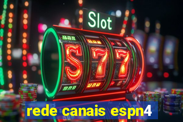 rede canais espn4