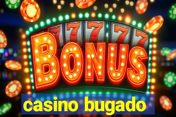 casino bugado