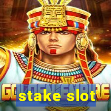 stake slot