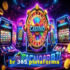 br 365 plataforma