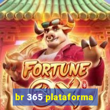 br 365 plataforma