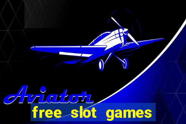 free slot games with bonuses