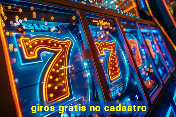 giros grátis no cadastro