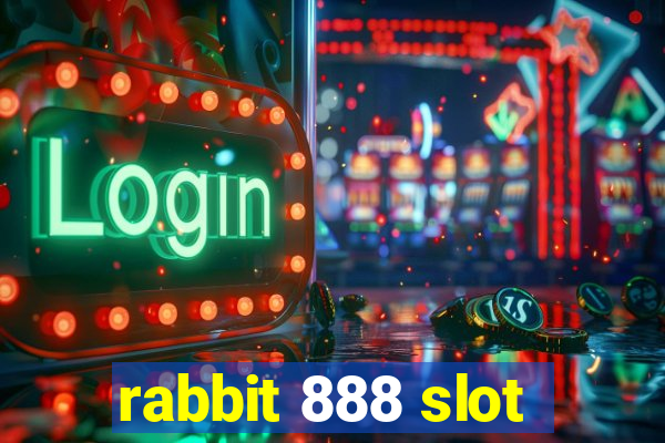 rabbit 888 slot