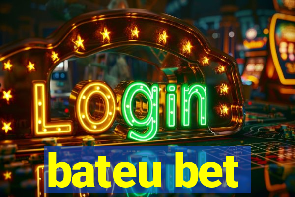 bateu bet