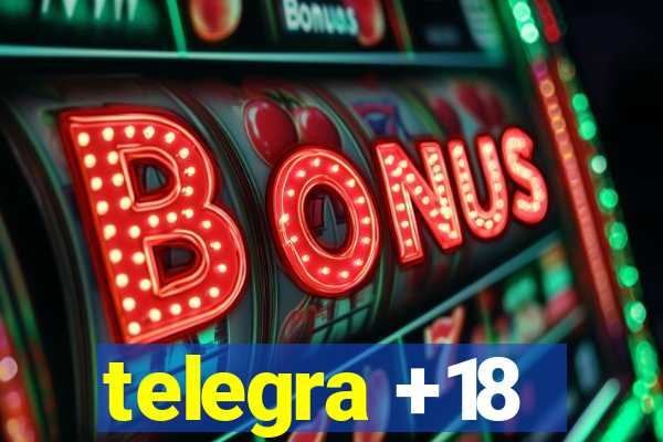 telegra +18