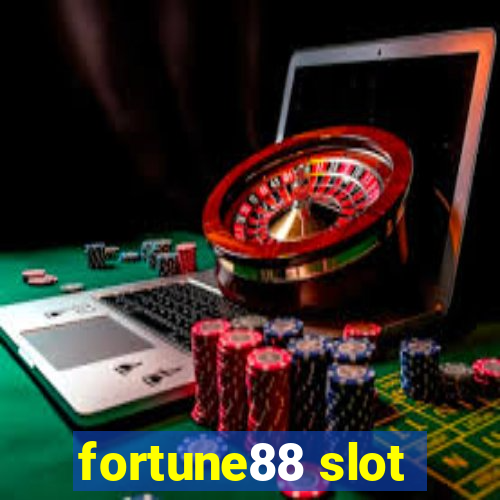 fortune88 slot