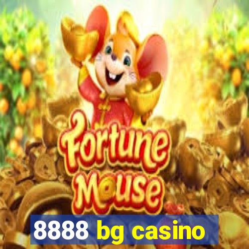 8888 bg casino