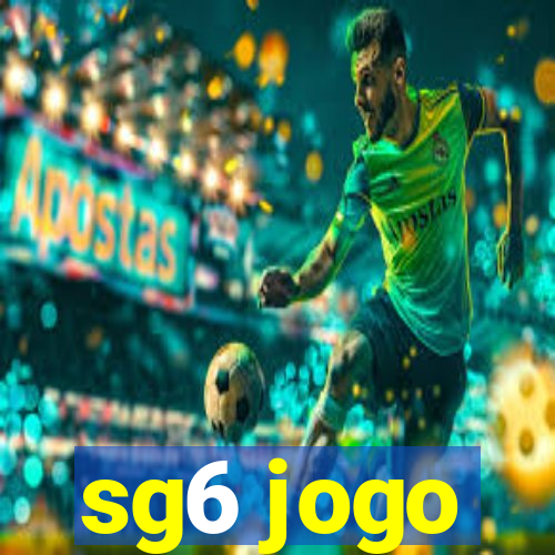 sg6 jogo